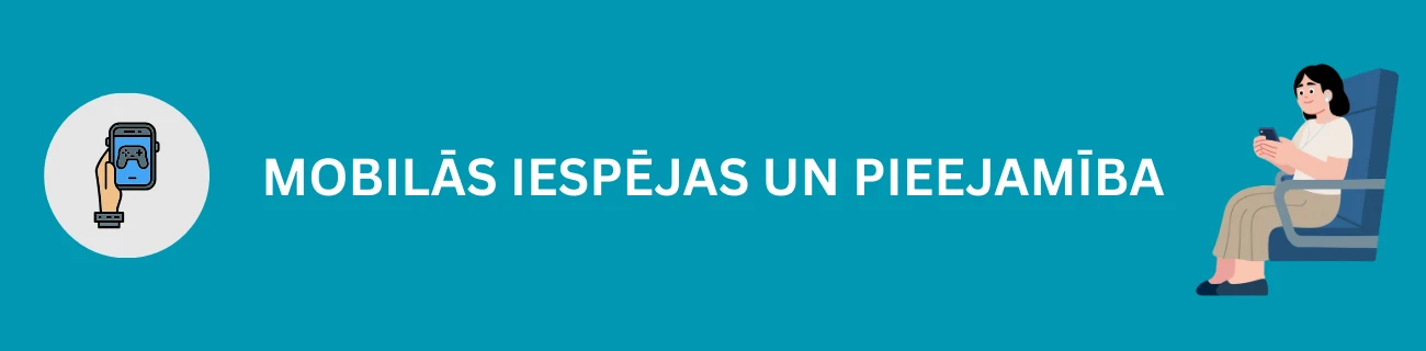 Mobilās iespējas un pieejamība