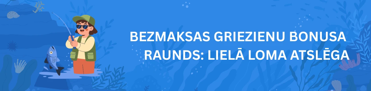 Bezmaksas griezienu bonusa raunds: Lielā loma atslēga