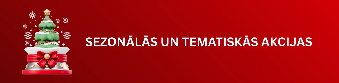 Sezonālās un tematiskās akcijas